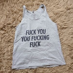 Fuck you Graphic tank